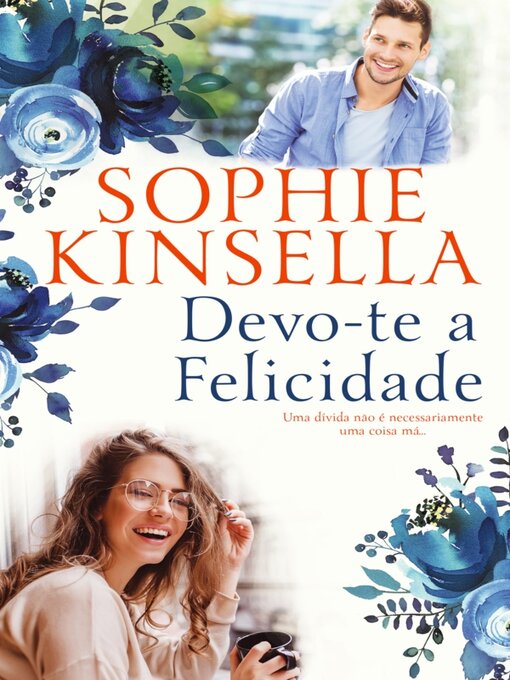 Title details for Devo-te a Felicidade by SOPHIE KINSELLA - Available